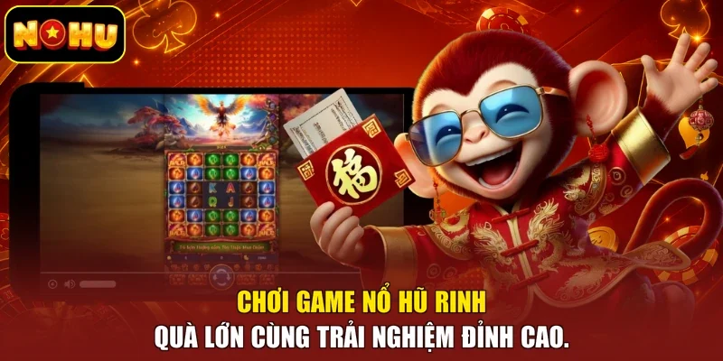 Chơi game nổ hũ rinh quà lớn cùng trải nghiệm đỉnh cao.